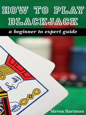 cover image of Blackjack--How to Play Blackjack--A Beginner to Expert Guide
